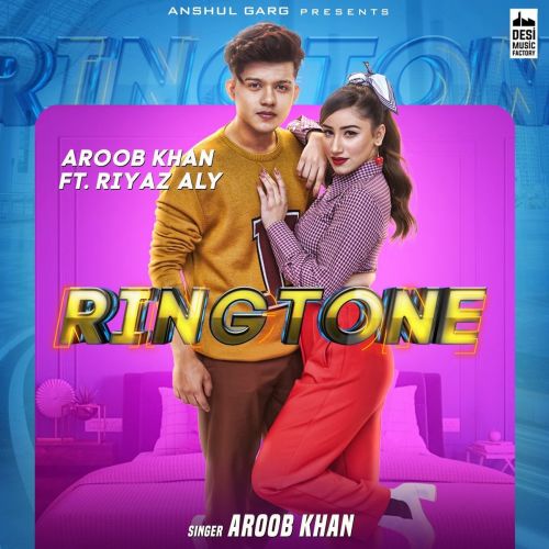 Ringtone Aroob Khan mp3 song free download, Ringtone Aroob Khan full album