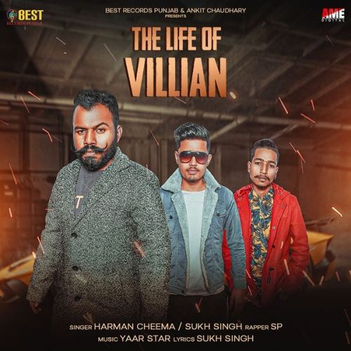 The Life Of Villian Harman Cheema, Sukh Singh mp3 song free download, The Life Of Villian Harman Cheema, Sukh Singh full album