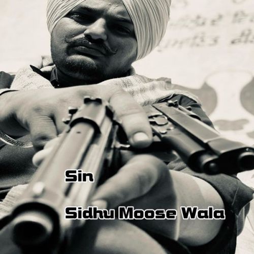 Sin Likhe ne Sidhu Moose Wala mp3 song free download, Sin Likhe ne Sidhu Moose Wala full album