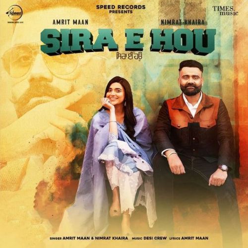 Sira E Hou Original Amrit Maan, Nimrat Khaira mp3 song free download, Sira E Hou Original Amrit Maan, Nimrat Khaira full album