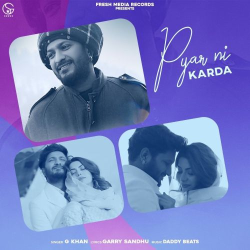 Pyar Ni Karda G Khan mp3 song free download, Pyar Ni Karda G Khan full album