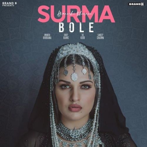 Surma Bole Himanshi Khurana mp3 song free download, Surma Bole Himanshi Khurana full album