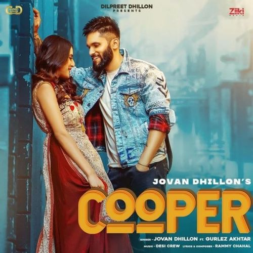 Cooper Jovan Dhillon, Gurlez Akhtar mp3 song free download, Cooper Jovan Dhillon, Gurlez Akhtar full album