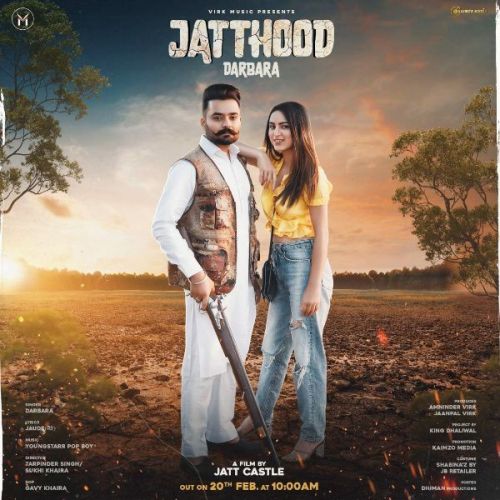 Jatthood Darbara mp3 song free download, Jatthood Darbara full album