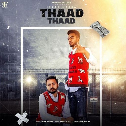 Thaad Thaad Inder Nagra mp3 song free download, Thaad Thaad Inder Nagra full album