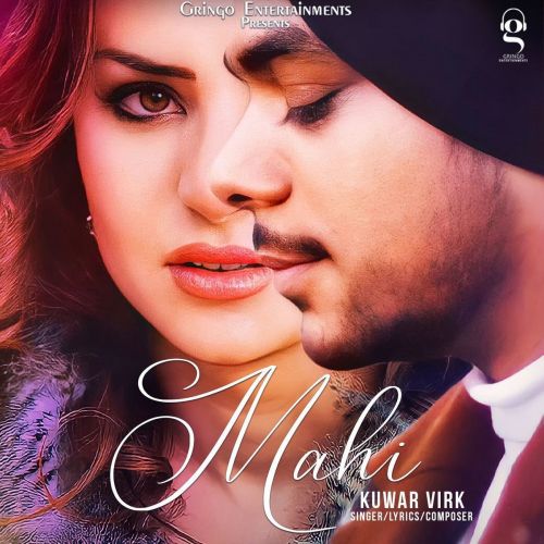 Mahi Kuwar Virk, Nirmaan mp3 song free download, Mahi Kuwar Virk, Nirmaan full album