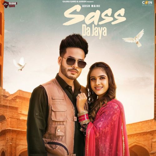 Sass Da Jaya Arsh Maini mp3 song free download, Sass Da Jaya Arsh Maini full album