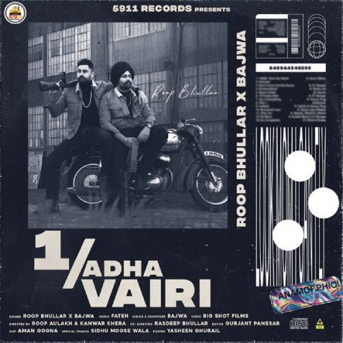 1 Adha Vairi Roop Bhullar, Bajwa mp3 song free download, 1 Adha Vairi Roop Bhullar, Bajwa full album