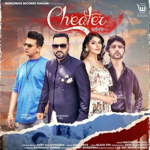 Cheater Nachhatar Gill mp3 song free download, Cheater Nachhatar Gill full album