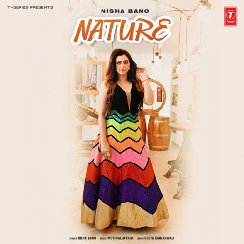 Nature Nisha Bano mp3 song free download, Nature Nisha Bano full album