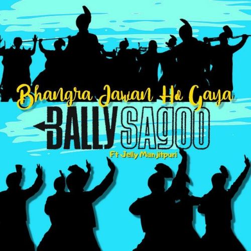 Bhangra Jawan Ho Gaya Jelly Manjitpuri mp3 song free download, Bhangra Jawan Ho Gaya Jelly Manjitpuri full album