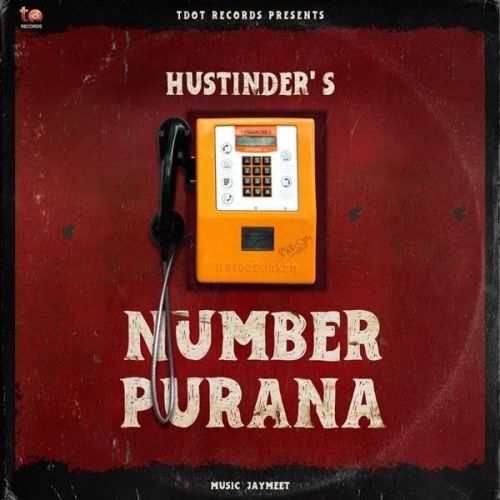 Number Purana Hustinder mp3 song free download, Number Purana Hustinder full album