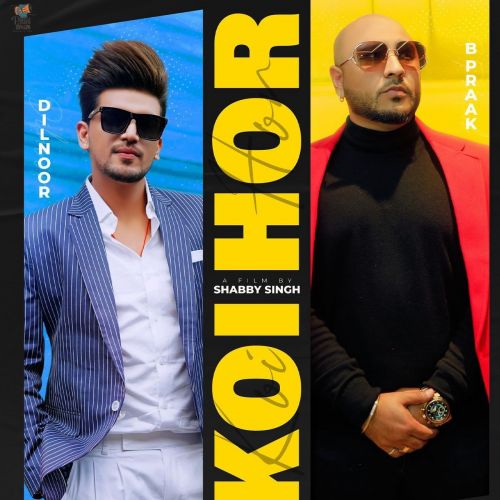 Koi Hor B Praak, Afsana Khan mp3 song free download, Koi Hor B Praak, Afsana Khan full album
