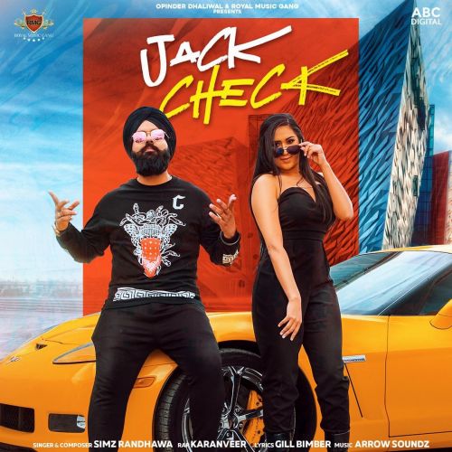 Jack Check Simz Randhawa, Karanveer mp3 song free download, Jack Check Simz Randhawa, Karanveer full album