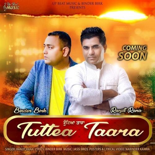Tuttea Taara Ranjit Rana mp3 song free download, Tuttea Taara Ranjit Rana full album