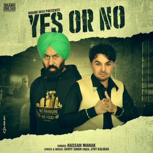 Yes Or No Hassan Manak mp3 song free download, Yes Or No Hassan Manak full album