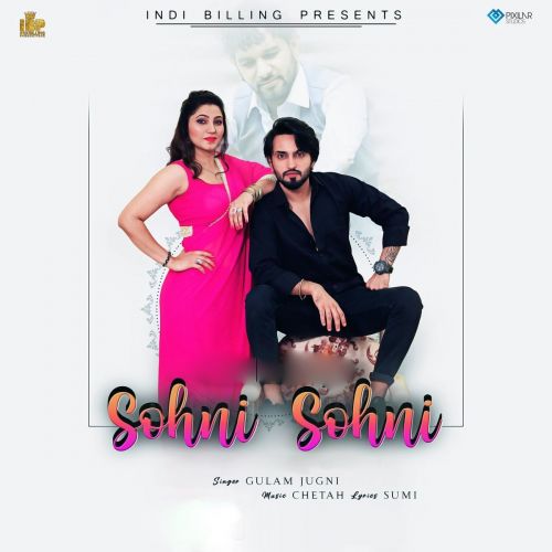 Sohni Sohni Gulam Jugni mp3 song free download, Sohni Sohni Gulam Jugni full album