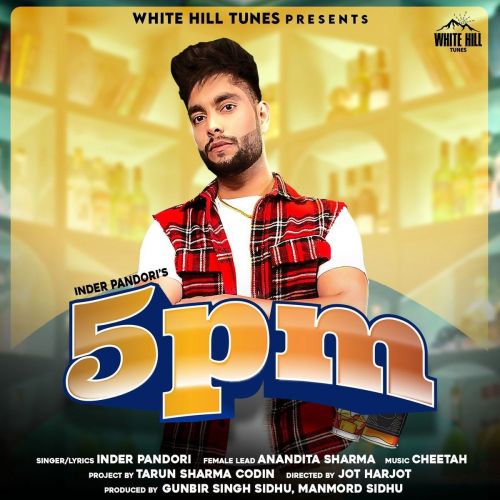 5pm Inder Pandori mp3 song free download, 5pm Inder Pandori full album