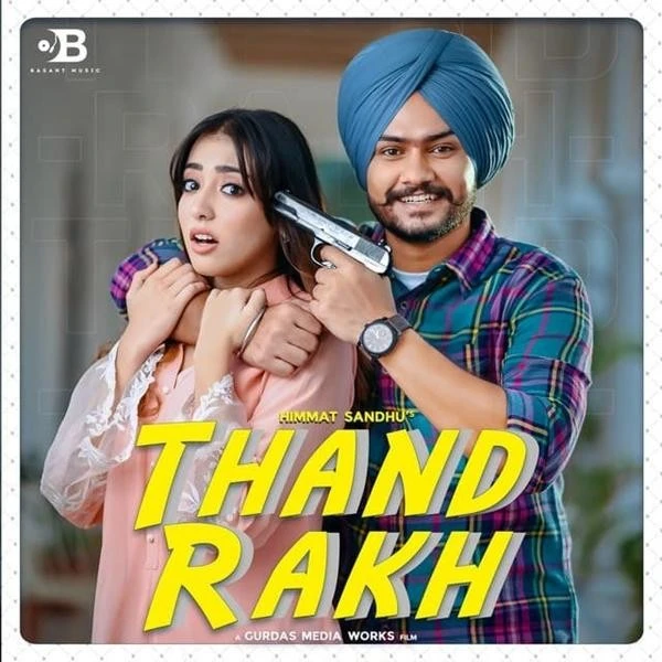 Thand Rakh Himmat Sandhu mp3 song free download, Thand Rakh Himmat Sandhu full album