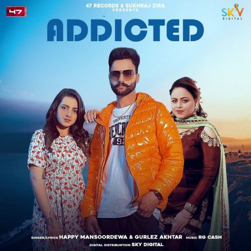 Addicted Gurlez Akhtar, Happy Mansoordewa mp3 song free download, Addicted Gurlez Akhtar, Happy Mansoordewa full album