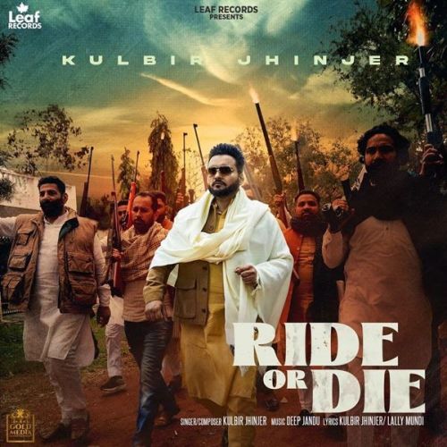 Ride Or Die Kulbir Jhinjer mp3 song free download, Ride Or Die Kulbir Jhinjer full album