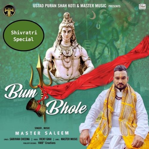 Bum Bhole Master Saleem mp3 song free download, Bum Bhole Master Saleem full album