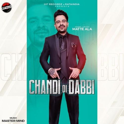 Chandi Di Dabbi Matte Ala mp3 song free download, Chandi Di Dabbi Matte Ala full album