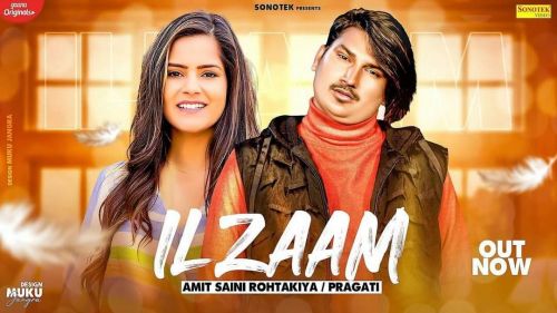 Ilzaam Amit Saini Rohtakiyaa mp3 song free download, Ilzaam Amit Saini Rohtakiyaa full album