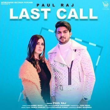 Last Call Paul Raj mp3 song free download, Last Call Paul Raj full album