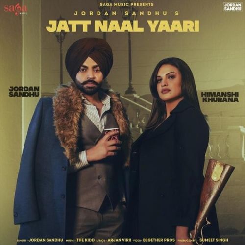 Jatt Naal Yaari Jordan Sandhu mp3 song free download, Jatt Naal Yaari Jordan Sandhu full album