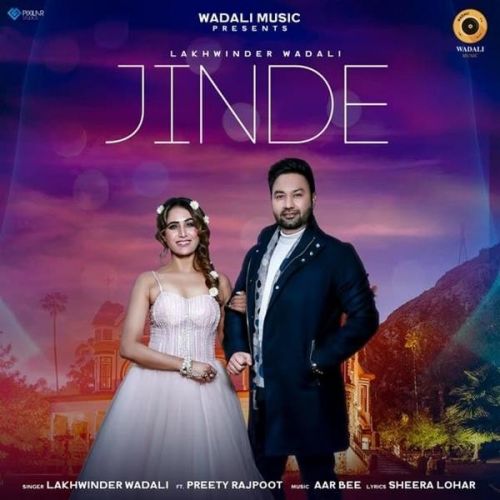 Jinde Lakhwinder Wadali mp3 song free download, Jinde Lakhwinder Wadali full album