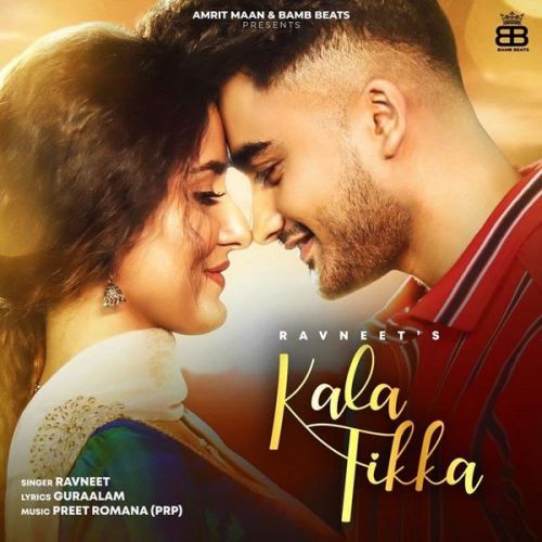 Kala Tikka Ravneet mp3 song free download, Kala Tikka Ravneet full album