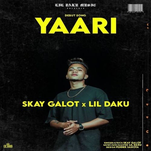 Yaari Skay Galot mp3 song free download, Yaari Skay Galot full album