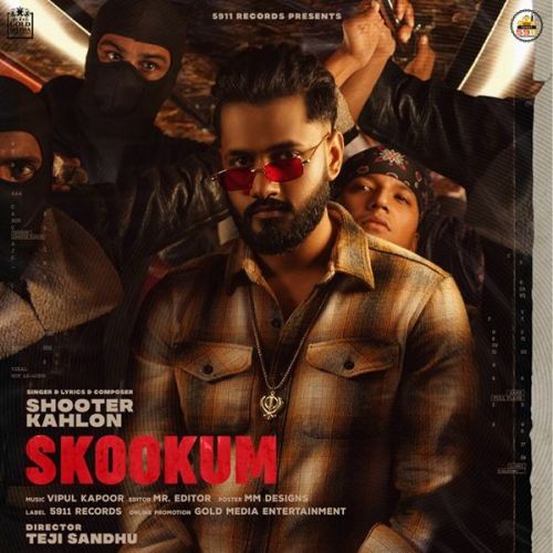 Skookum Shooter Kahlon mp3 song free download, Skookum Shooter Kahlon full album