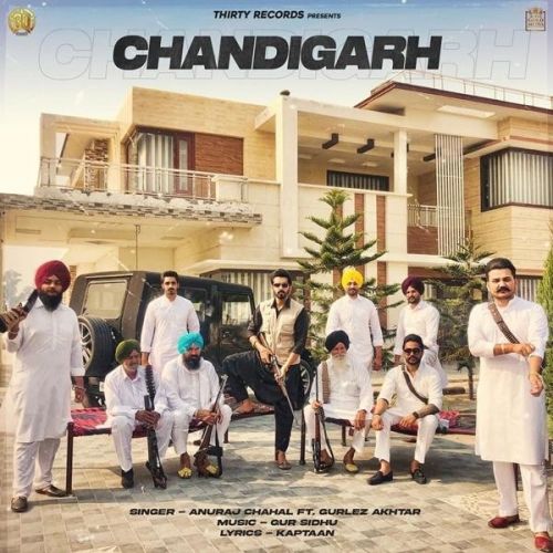 Chandigarh Gurlez Akhtar, Anuraj Chahal mp3 song free download, Chandigarh Gurlez Akhtar, Anuraj Chahal full album