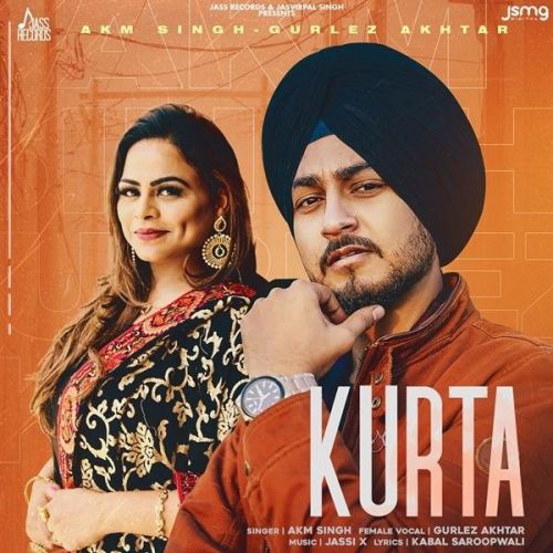 Kurta AKM Singh, Gurlez Akhtar mp3 song free download, Kurta AKM Singh, Gurlez Akhtar full album