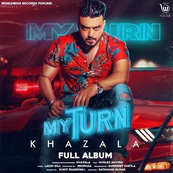 Att Oye Jatta Khazala, Afsana Khan mp3 song free download, My Turn Khazala, Afsana Khan full album