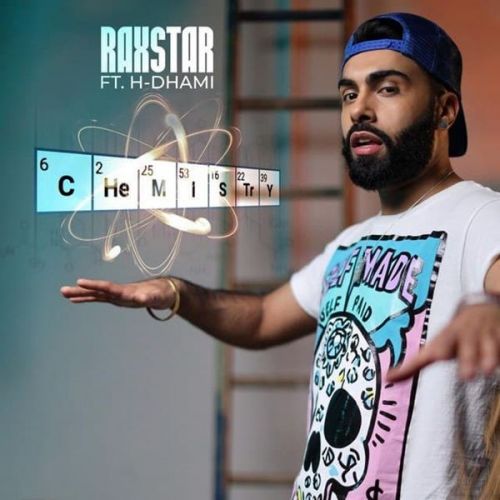 Chemistry H Dhami, Raxstar mp3 song free download, Chemistry H Dhami, Raxstar full album