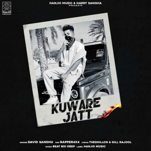 Kuware Jatt David Sandhu, Rapper 4x4 mp3 song free download, Kuware Jatt David Sandhu, Rapper 4x4 full album