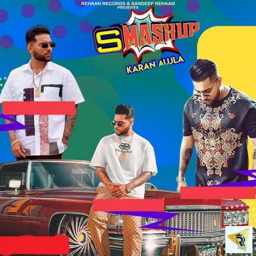 SMashup Karan Aujla mp3 song free download, SMashup Karan Aujla full album