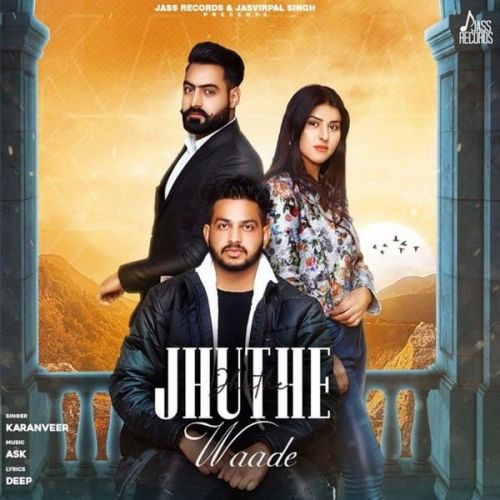 Jhuthe Waade Karanveer mp3 song free download, Jhuthe Waade Karanveer full album