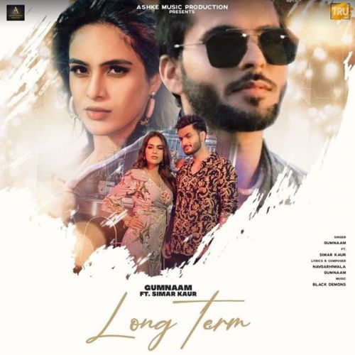 Long Term Simar Kaur, Gumnaam mp3 song free download, Long Term Simar Kaur, Gumnaam full album