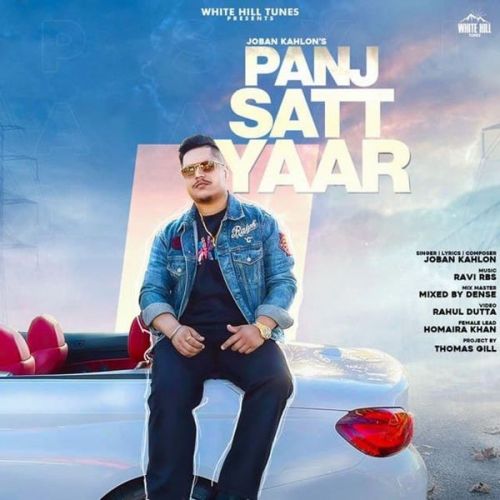 Panj Satt Yaar Joban Kahlon mp3 song free download, Panj Satt Yaar Joban Kahlon full album