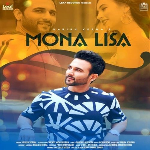 Monalisa Harish Verma mp3 song free download, Monalisa Harish Verma full album