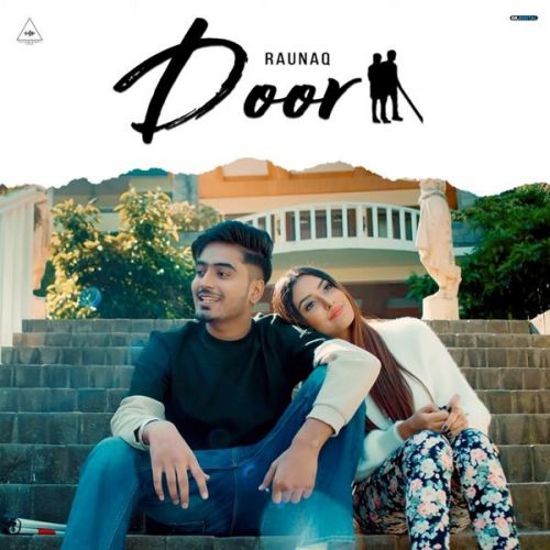 Door Raunaq mp3 song free download, Door Raunaq full album