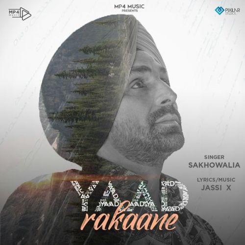 Yaad Rakaane Sakhowalia mp3 song free download, Yaad Rakaane Sakhowalia full album