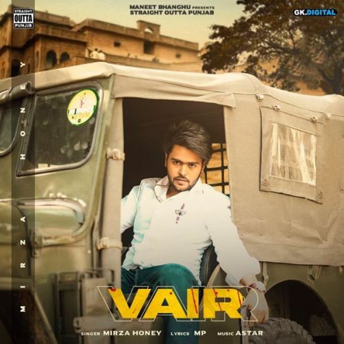 Vair Mirza Honey mp3 song free download, Vair Mirza Honey full album