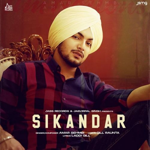 Sikandar Amar Sehmbi mp3 song free download, Sikandar Amar Sehmbi full album