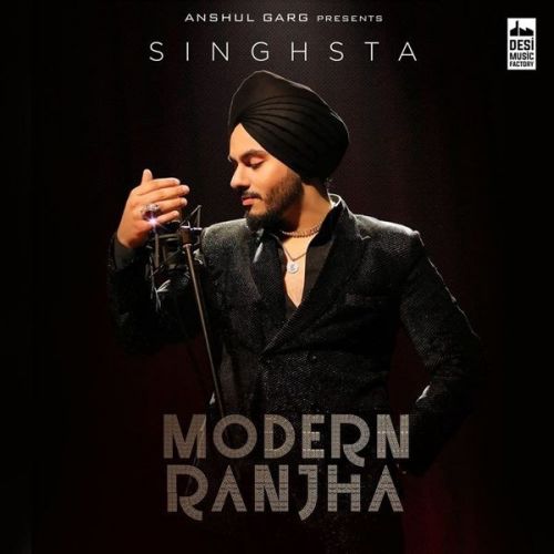 Modern Ranjha Singhsta mp3 song free download, Modern Ranjha Singhsta full album