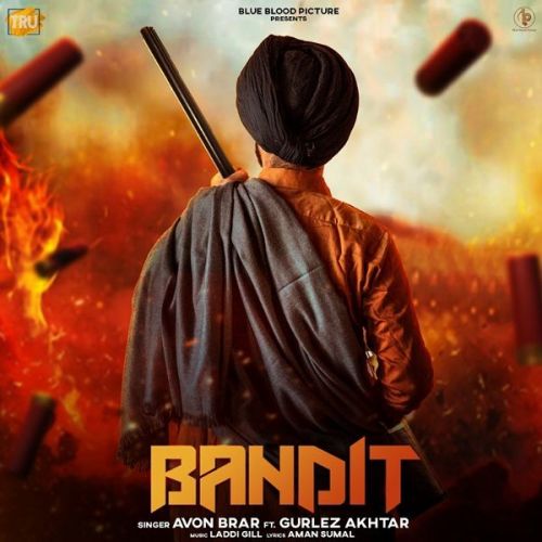 Bandit (Daaku) Gurlez Akhtar, Avon Brar mp3 song free download, Bandit (Daaku) Gurlez Akhtar, Avon Brar full album